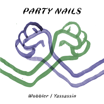 Party Nails - Wobbler / Yassassin - Accidental Jnr