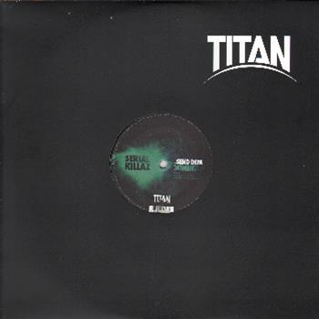 Serial Killaz - Titan