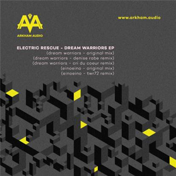 Electric Rescue - Dream Warriors (denise Rabe/twr72 Remixes) - Arkham Audio Electric Rescue - Dream Warriors (denise Rabe/twr72 Remixes) - Arkham Audio