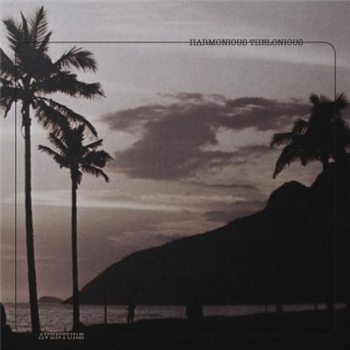 Harmonious Thelonious - Aventure - Couldnt Care More Harmonious Thelonious - Aventure - Couldnt Care More