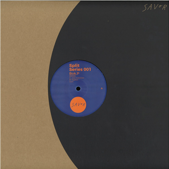 Bok.p, Tade kop - Split Series 001 - Savor Music Bok.p, Tade kop - Split Series 001 - Savor Music