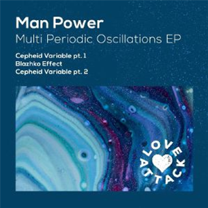 MAN POWER - Multi Periodic Oscillations EP - Love Attack