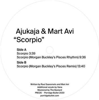 Ajukaja & Mart Avi - Scorpio - Porridge Bullet