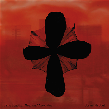Susannah Stark - Time Together (Hues And Intensities) - Stroom