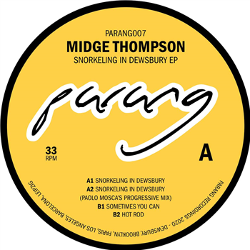 Midge Thompson - Snorkeling in Dewsbury EP (Incl. Paolo Mosca Remix) - Parang Recordings