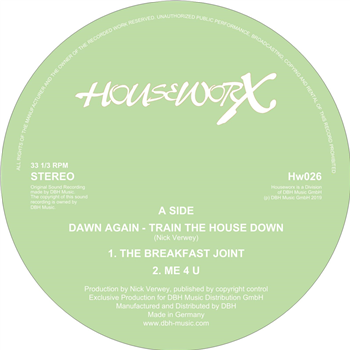 Dawn Again - Train The House Down - Houseworx Records