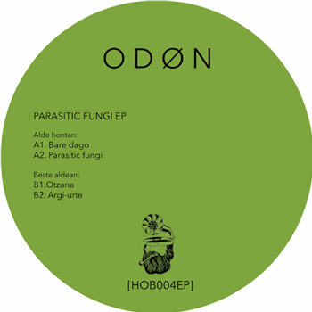 ODØN - Parasitic Fungi - Haus of Beats Diskak
