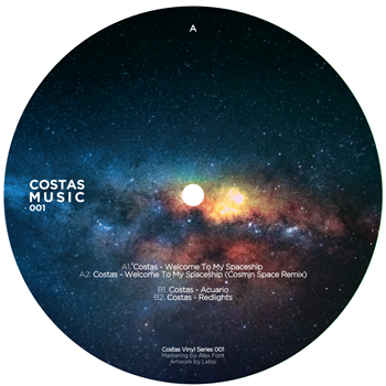 Costas - Welcome To My Spaceship EP - COSTAS MUSIC