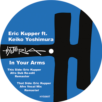 Eric Kupper Featuring Keiko Yoshimura - In Your Arms - Hysteria