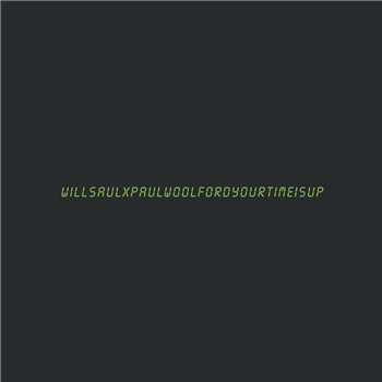 Will Saul x Paul Woolford - Your Time Is Up - Aus Music