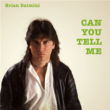 BRIAN DALMINI - CAN YOU TELL ME  - ZYX Records