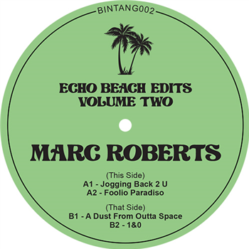 Marc Roberts - Echo Beach Edits Vol. 2 - Pantai People
