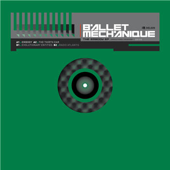 Ballet Mechanique - Embody EP - Delsin Records