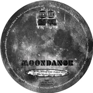 MOONDANCE - EP - LOCAL TALK