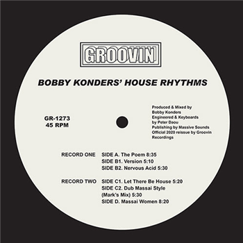 BOBBY KONDERS - HOUSE RHYTHMS (Nervous Acid was a classic for us in the days beofre the shop opened) - Groovin Recordings