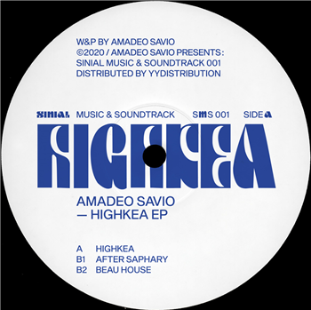 Amadeo Savio - Highkea EP - Sinial