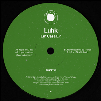 Luhk - Em Casa EP - CARPET & SNARES RECORDS