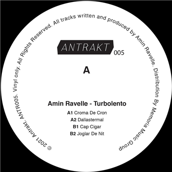 Amin Ravelle - Turbolento EP - Antrakt