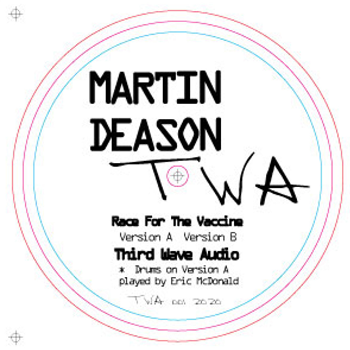 Martin / Deason - Race For The Vaccine (White Vinyl) - Third Wave Audio