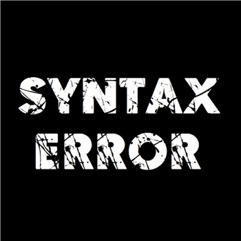 Various Artists - Syntax Error 002 - Syntax Error Various Artists - Syntax Error 002 - Syntax Error