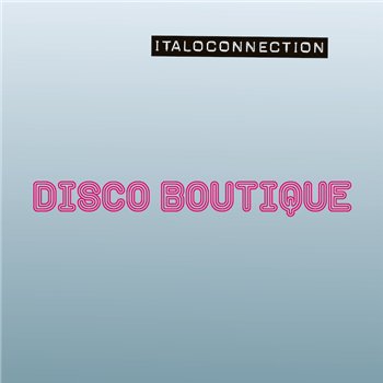 ITALOCONNECTION - DISCO BOUTIQUE LP + CD - Blanco Y Negro