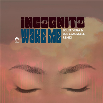 Incognito - Wake Me (Louie Vega & Joe Claussell Remix) - VEGA RECORDS