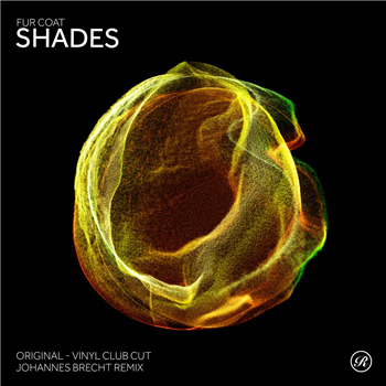 Fur Coat - Shades (Inc. Johannes Brecht Remix) - RENAISSANCE Fur Coat - Shades (Inc. Johannes Brecht Remix) - RENAISSANCE