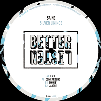 Saine - Silver Linings EP - Better Listen Records
