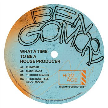 Ben Gomori - What a Time to Be a House Producer - Homage