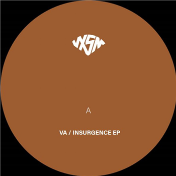 Various Artists - INSURGENCE EP - VXSM Various Artists - INSURGENCE EP - VXSM