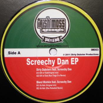 Dirty Dubster - Screechy Dan EP - Irish Moss Records