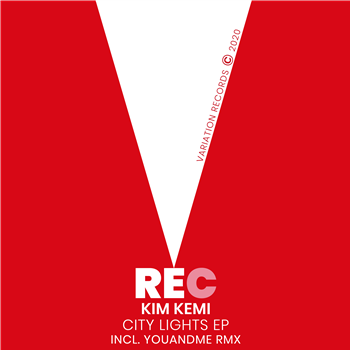 Kim Kemi - City Lights EP (incl. youANDme RMX) - Variation Records