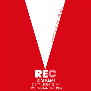 Kim Kemi - City Lights EP (incl. youANDme RMX) - Variation Records Kim Kemi - City Lights EP (incl. youANDme RMX) - Variation Records