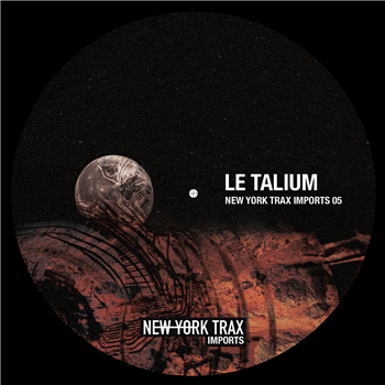 Le Talium - Inalterable EP - NEW YORK TRAX