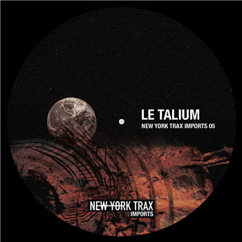 Le Talium - Inalterable EP - NEW YORK TRAX Le Talium - Inalterable EP - NEW YORK TRAX