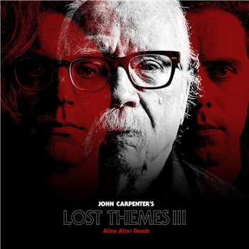 John Carpenter - Lost Themes III - Sacred Bones Records