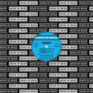 CASCO - Cybernetic Love (feat Danilo Braca remix) - House Of Music