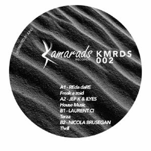 JEF K/ILYES/NICOLA BRUSEGAN/REDA DARE/LAURENT CI - KMRDS 002 - Kamarads