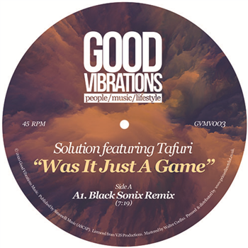 Solution Featuring Tafuri - Was It Just a Game - Good Vibrations Music