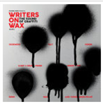 Various Artists - Writers on Wax Volume 1 The Sound of Graffiti - Ruyzdael Music