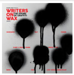 Various Artists - Writers on Wax Volume 1 The Sound of Graffiti - Ruyzdael Music Various Artists - Writers on Wax Volume 1 The Sound of Graffiti - Ruyzdael Music