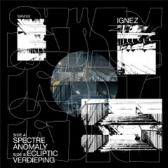 IGNEZ - SMV002 - Somov Records IGNEZ - SMV002 - Somov Records