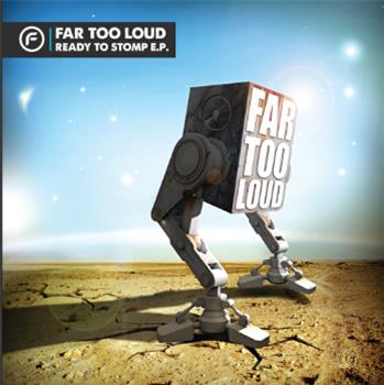  FAR TOO LOUD - READY TO STOMP EP PT. 2 - Funkatech Records