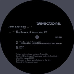 JAMN ENSEMBLE - The Snows Of Yesteryear (incl Basic Soul Unit remix) - Selections