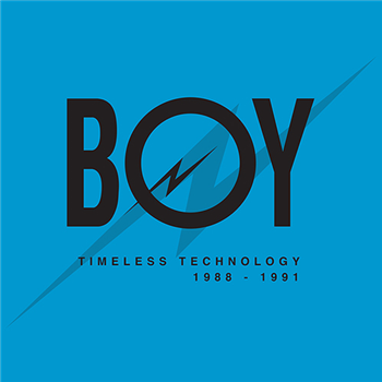 VARIOUS ARTISTS - BOY RECORDS - TIMELESS TECHNOLOGY 1988-1991 4LP-BOX - Mecanica