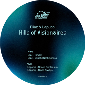 Eliaz , Mattia Lapucci - Hills of Visionaires - Novi Orbis