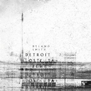 Delano SMITH - Detroit Lost Tapes (Sushitech 15th Anniversary reissue) (limited gatefold coloured vinyl 3xLP) - Sushitech