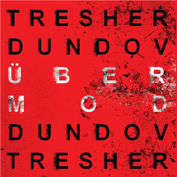 Gregor Tresher & Petar Dundov - Übermod - GTO Recordings