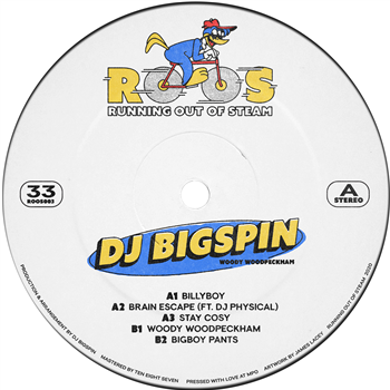 DJ Bigpspin - Woody Woodpeckham EP - RUNNING OUT OF STEAM