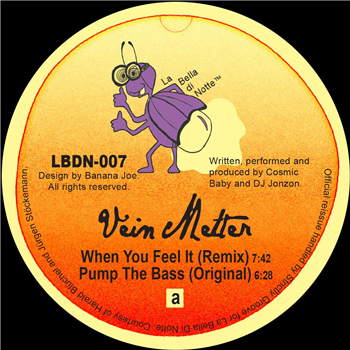 Vein Melter - When You Feel It / Pump The Bass [gold & purple mixed vinyl / official re-issue] - La Bella Di Notte